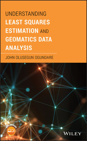 Understanding Least Squares Estimation and Geomatics Data Analysis