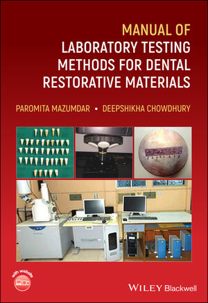 Manual of Laboratory Testing Methods for Dental Restorative Materials cover image