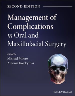Management of Complications in Oral and Maxillofacial Surgery (2nd Edition)