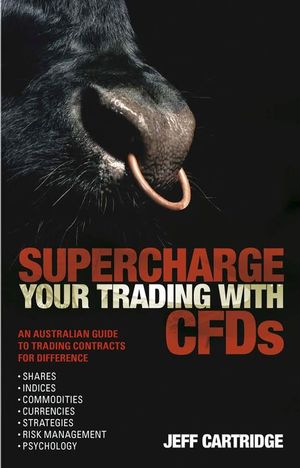 SuperchargeYour Trading with CFDS: An Australian Guide to Trading Contracts for Difference