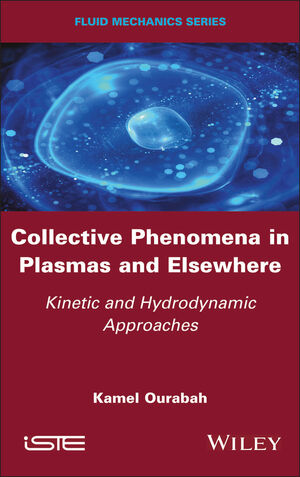 Collective Phenomena in Plasmas and Elsewhere: Kinetic and Hydrodynamic Approaches