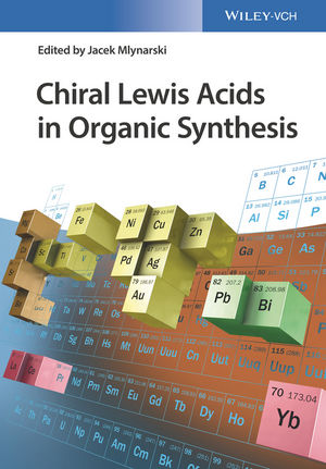 Chiral Lewis Acids in Organic Synthesis