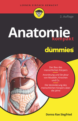 Anatomie kompakt f&uuml;r Dummies, 2. Auflage