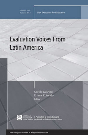 Evaluation Voices from Latin America: New Directions for Evaluation, Number 134