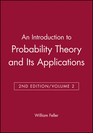 An Introduction to Probability Theory and Its Applications, Volume 2, 2nd  Edition