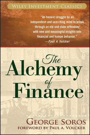 Alchemy of Finance  by George Soros 