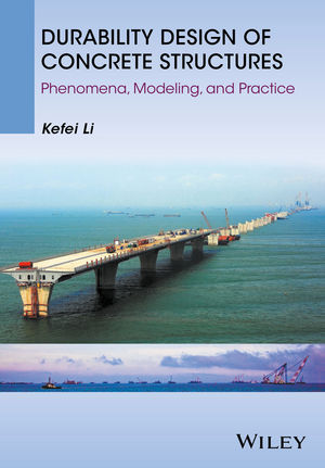 Durability Design of Concrete Structures: Phenomena, Modeling, and Practice