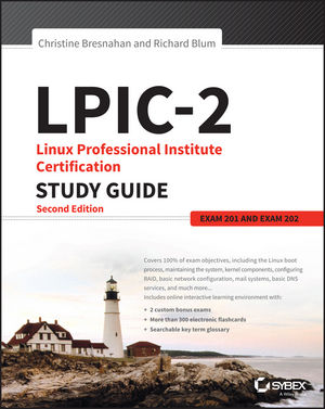 LPIC-2: Linux Professional Institute Certification Study Guide: Exam 201 and Exam 202, 2nd Edition (1119150795) cover image
