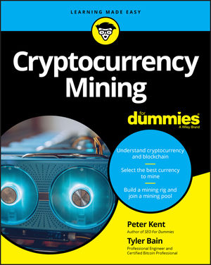 Cryptocurrency Mining For Dummies Wiley