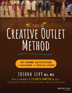 The Creative Outlet Method: At-Home Activities for Children with Special Needs cover image