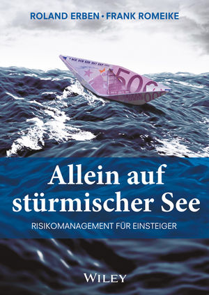 Allein auf stürmischer See: Risikomanagement für Einsteiger, 3. Auflage