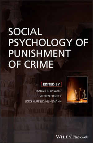 Wiley: Social Psychology of Punishment of Crime - Margit E. Oswald ...