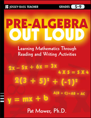 Pre-Algebra Out Loud: Learning Mathematics Through Reading And Writing Activities | Wiley