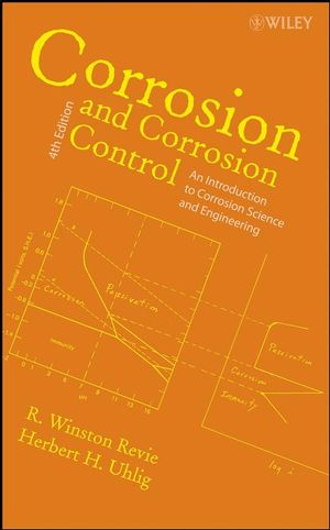 Corrosion and Corrosion Control: An Introduction to Corrosion