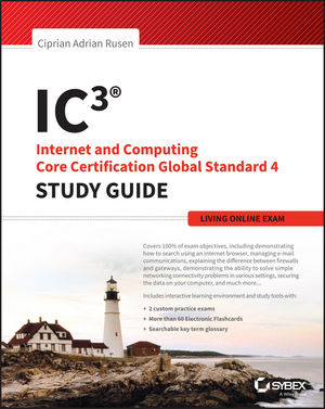 IC3: Internet and Computing Core Certification Living Online Study Guide (1118991796) cover image