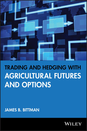 Trading and Hedging with Agricultural Futures and Options cover image