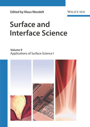 Surface and Interface Science, Volume 9: Applications I