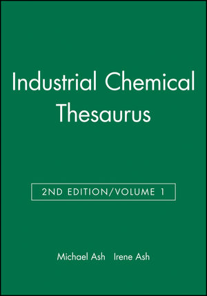 Industrial Chemical Thesaurus, Volume 1, 2nd Edition