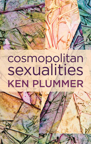 Cosmopolitan Sexualities: Hope and the Humanist Imagination