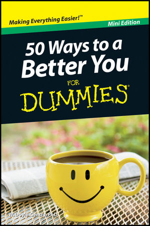 50 Ways to a Better You For Dummies, Mini Edition