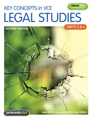 Key Concepts in VCE Legal Studies: Units 3 & 4 & eBookPLUS, 2nd Edition