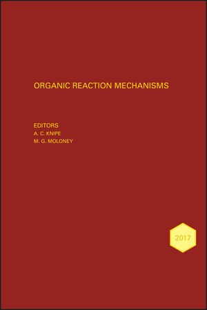 Organic Reaction Mechanisms 2017: An annual survey covering the literature dated January to December 2017