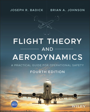 Flight Theory and Aerodynamics: A Practical Guide for Operational Safety, 4th Edition