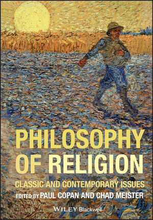 Philosophy of Religion: Classic and Contemporary Issues