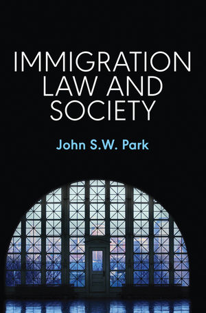 Immigration Law and Society