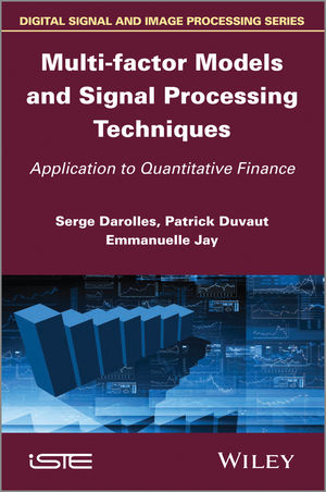 Multi-factor Models and Signal Processing Techniques: Application to Quantitative Finance