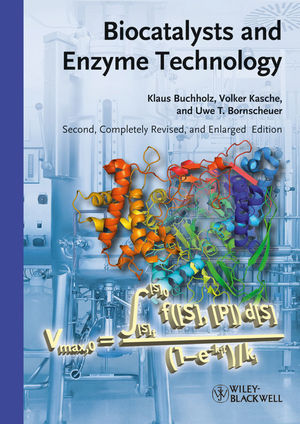 Biocatalysts and Enzyme Technology, 2nd Edition