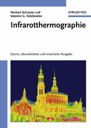 Infrarotthermographie, 2. überarbeitete und erweiterte Ausgabe