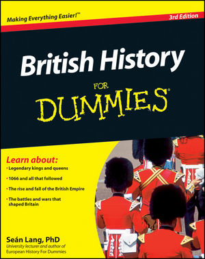 British History For Dummies, 3rd Edition | Wiley