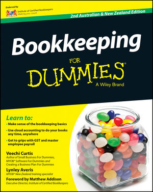 Bookkeeping For Dummies - Australia / NZ, 2nd Australian and New Zealand Edition