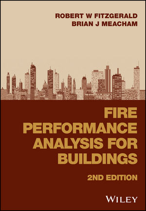 Fire Performance Analysis for Buildings, 2nd Edition