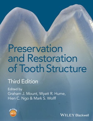 Preservation And Restoration Of Tooth Structure 3rd Edition Wiley