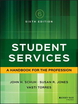 Student Services A Handbook For The Profession 6th Edition Wiley