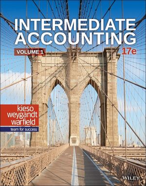 Intermediate Accounting, Volume 1, 17th Edition