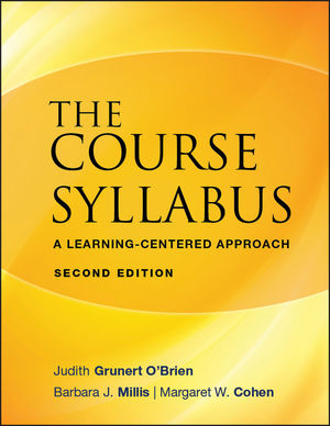 The Course Syllabus: A Learning-Centered Approach, 2nd Edition (0470605499) cover image