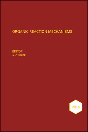 Organic Reaction Mechanisms 2014: An annual survey covering the literature dated January to December 2014