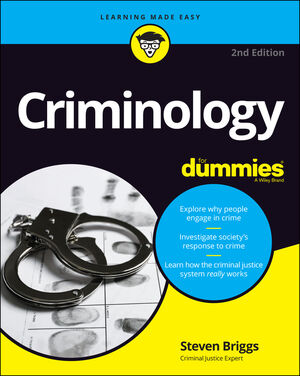 Criminology For Dummies, 2nd Edition
