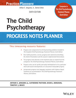 The Child Psychotherapy Progress Notes Planner, 6th Edition