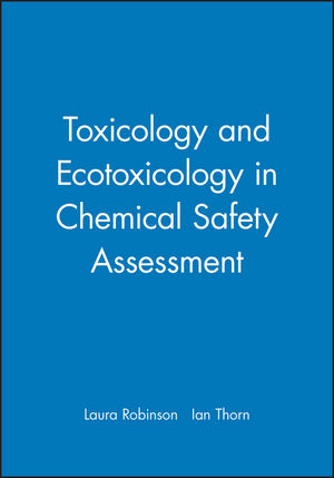 Toxicology and Ecotoxicology in Chemical Safety Assessment