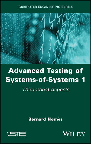 Advanced Testing of Systems-of-Systems, Volume 1: Theoretical Aspects