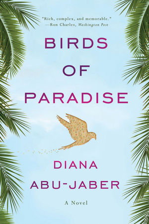 Birds of Paradise: A Novel