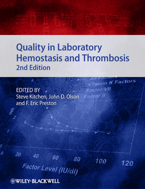 Quality in Laboratory Hemostasis and Thrombosis, 2nd Edition