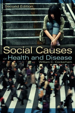 Social Causes of Health and Disease, 2nd Edition