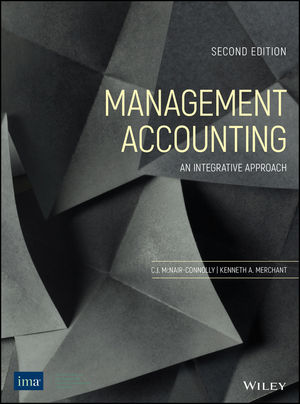 Management Accounting: An Integrative Approach, 2nd Edition