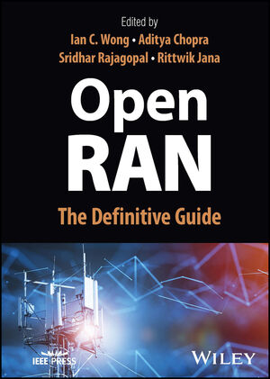 Open RAN: The Definitive Guide
