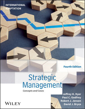 Strategic Management: Concepts and Cases, International Adaptation, 4th Edition